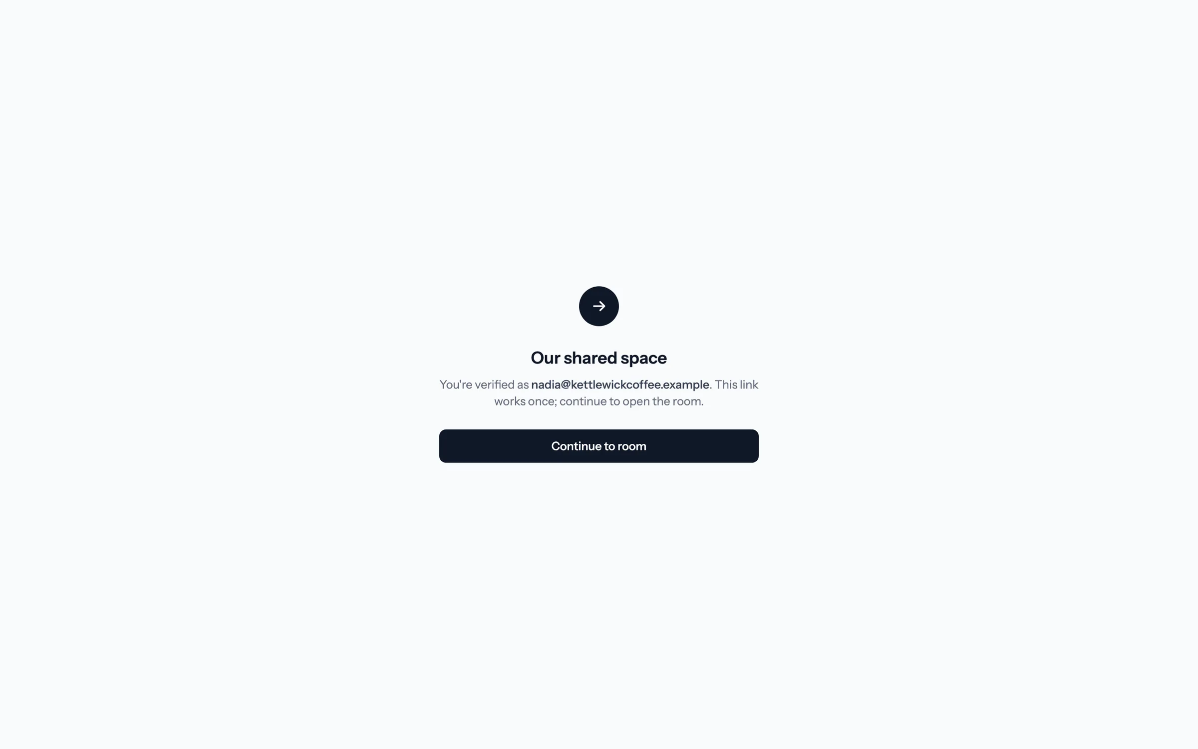 The confirmation screen, verified as nadia@kettlewickcoffee.example, with a Continue to room button